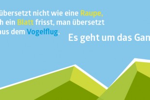"Man übersetzt nicht wie eine raupe, die sich durch ein Blatt frisst, man übersetzt den Satz aus dem Vogelflug. Es geht um das Ganze." Swetlana Geier, Literatur Übersetzerin russisch-deutsch